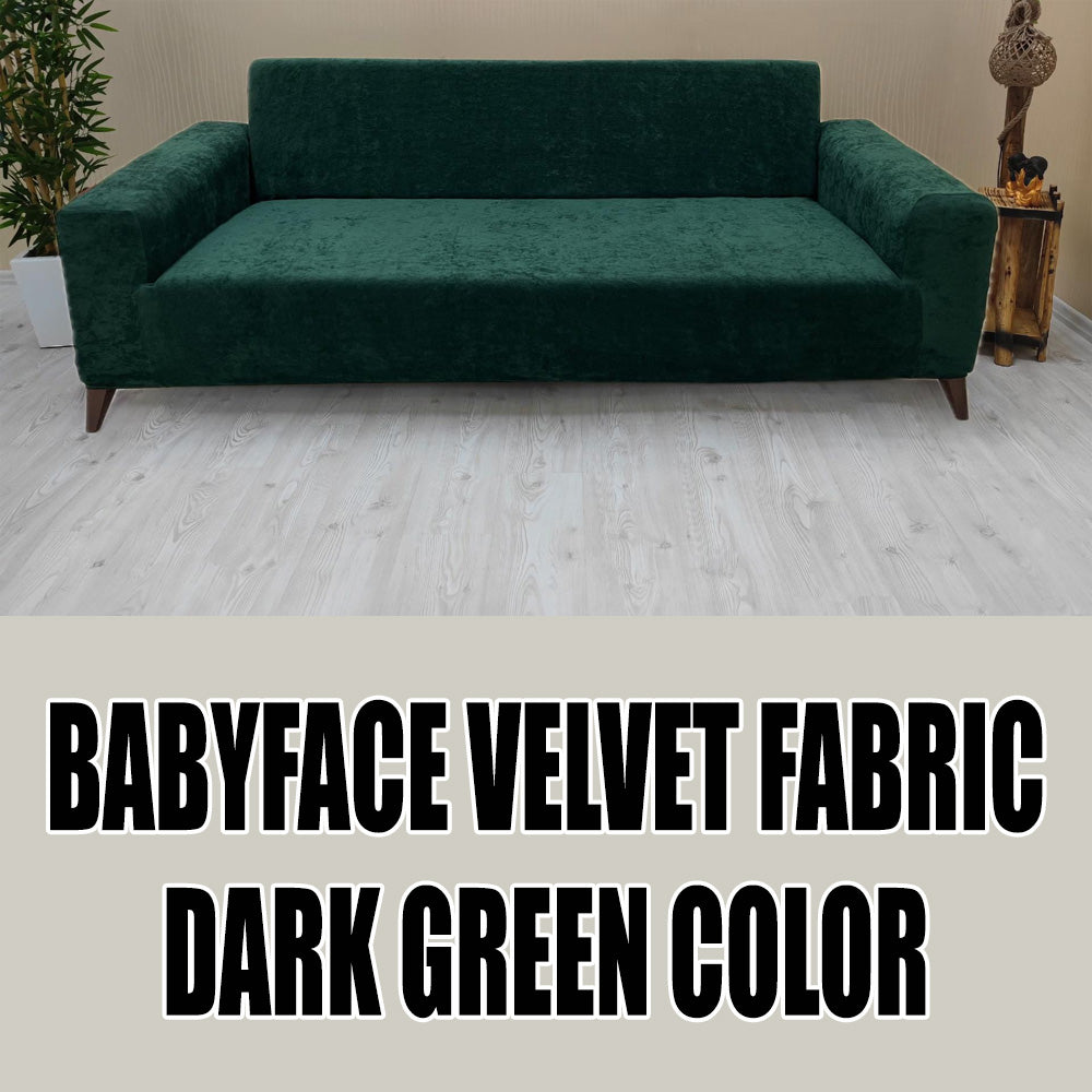 Our BabyFace Velvet Fabric Sofa Cover Dark Green Color 3+3+1+1